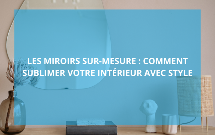 Miroir sur-mesure